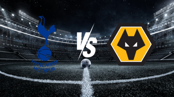 Tottenham x Wolves